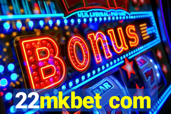 22mkbet com